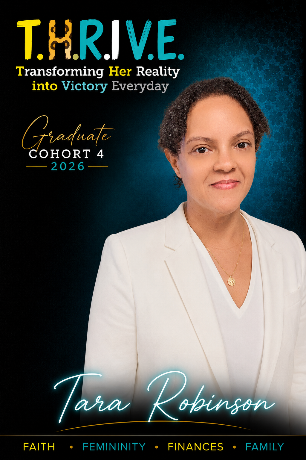 Tara Robinson, a T.H.R.I.V.E. Cohort 4 · 2026 graduate